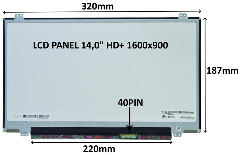 LCD PANEL 14,0" HD+ 1600x900 40PIN MATNÝ / ÚCHYTY NAHOŘE A DOLE