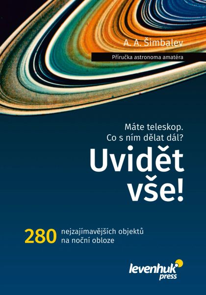(CZ) Příručka autora A.A. Šimbaleva "Uvidět vše!"